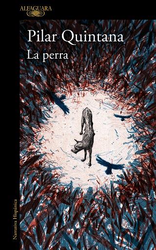 La perra | 9788420476179 | Quintana, Pilar | Llibres.cat | Llibreria online en català | La Impossible Llibreters Barcelona
