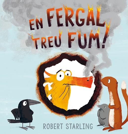 En Fergal treu fum! | 9788491451419 | STARLING, ROBERT | Llibres.cat | Llibreria online en català | La Impossible Llibreters Barcelona