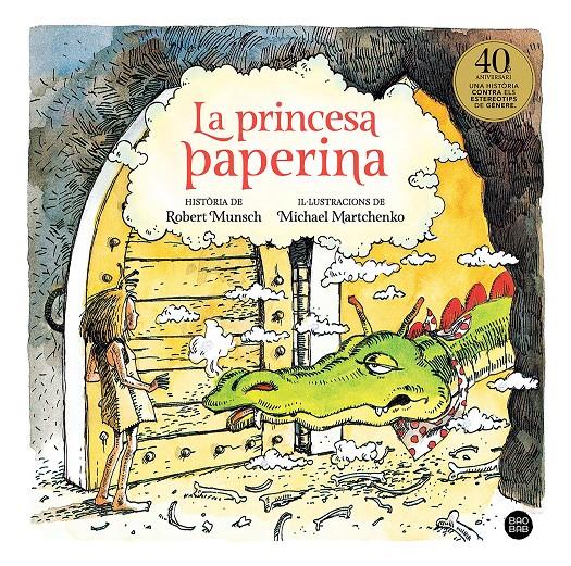 La princesa paperina | 9788418134609 | Munsch, Robert / Martchenko, Michael | Llibres.cat | Llibreria online en català | La Impossible Llibreters Barcelona