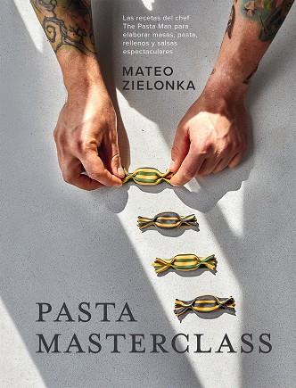 Pasta Masterclass | 9788419043269 | Zielonka, Mateo | Llibres.cat | Llibreria online en català | La Impossible Llibreters Barcelona