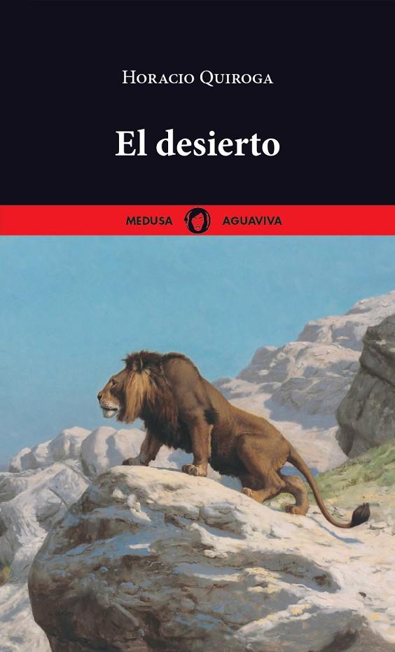 El desierto | 9788419202147 | Quiroga, Horacio | Llibres.cat | Llibreria online en català | La Impossible Llibreters Barcelona