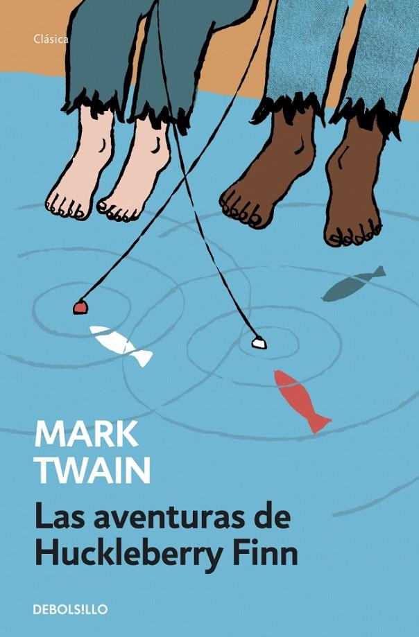 Las aventuras de Huckleberry Finn | 9788490623725 | TWAIN, MARK | Llibres.cat | Llibreria online en català | La Impossible Llibreters Barcelona