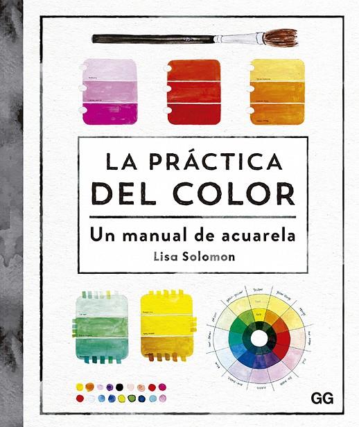La práctica del color | 9788425233302 | Solomon, Lisa | Llibres.cat | Llibreria online en català | La Impossible Llibreters Barcelona