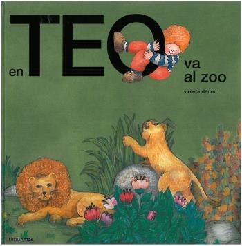 En Teo va al zoo | 9788490579022 | Denou, Violeta | Llibres.cat | Llibreria online en català | La Impossible Llibreters Barcelona