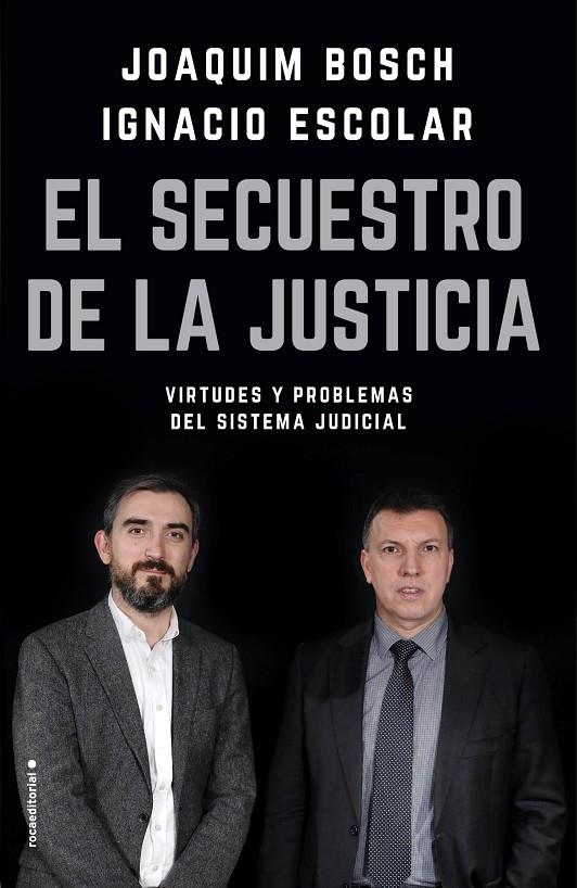 El secuestro de la justicia | 9788417092832 | Escolar, Ignacio/Bosch Grau, Joaquim | Llibres.cat | Llibreria online en català | La Impossible Llibreters Barcelona