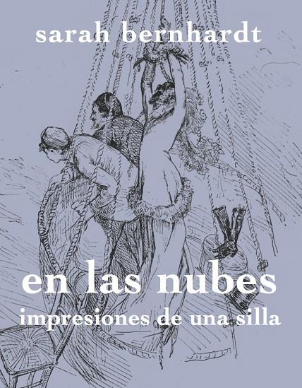Entre las nubes | 9788494487996 | Bernhardt, Sarah | Llibres.cat | Llibreria online en català | La Impossible Llibreters Barcelona