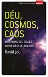 Déu, cosmos, caos | 9788483306505 | Jou, David | Llibres.cat | Llibreria online en català | La Impossible Llibreters Barcelona