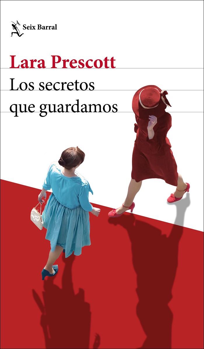 Los secretos que guardamos | 9788432236303 | Prescott, Lara | Llibres.cat | Llibreria online en català | La Impossible Llibreters Barcelona