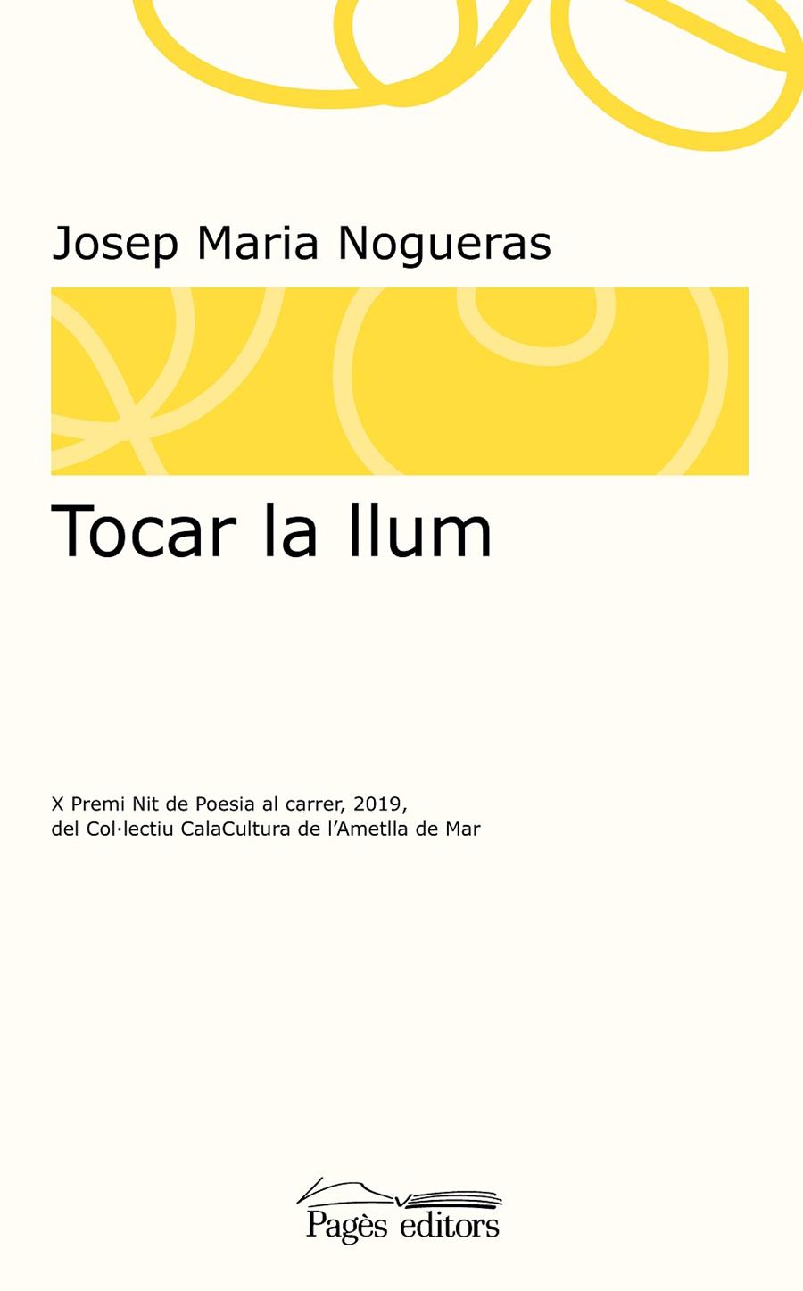 Tocar la llum | 9788413031798 | Nogueras Masana, Josep Maria | Llibres.cat | Llibreria online en català | La Impossible Llibreters Barcelona