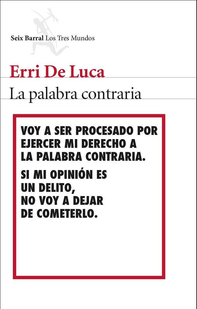 La palabra contraria | 9788432224539 | Erri De Luca | Llibres.cat | Llibreria online en català | La Impossible Llibreters Barcelona