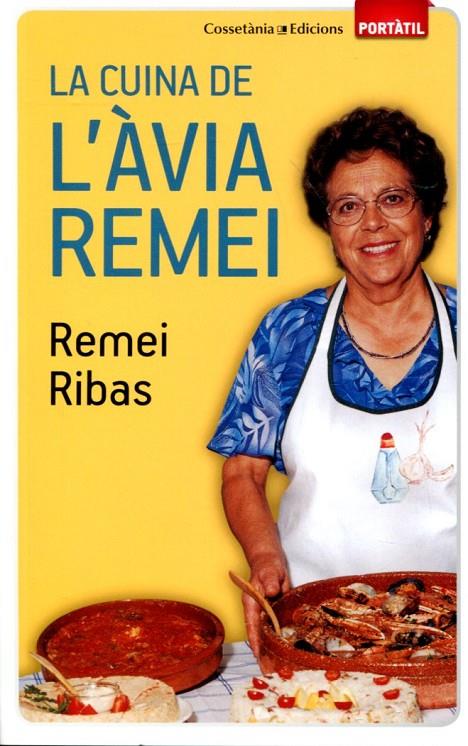 La cuina de l'Àvia Remei | 9788497918923 | Ribas, Remei | Llibres.cat | Llibreria online en català | La Impossible Llibreters Barcelona
