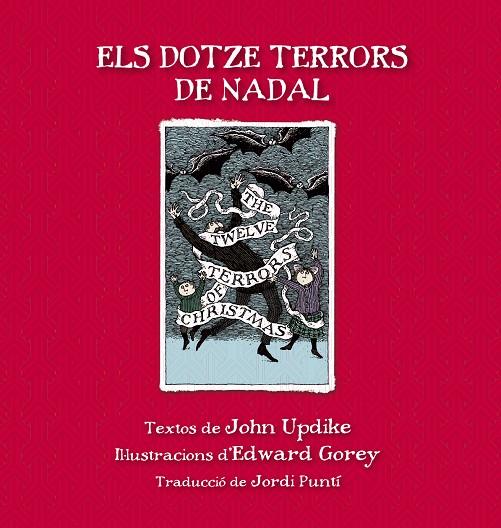 Els dotze terrors de Nadal | 9788415539865 | Updike, John/Gorey, Edward | Llibres.cat | Llibreria online en català | La Impossible Llibreters Barcelona