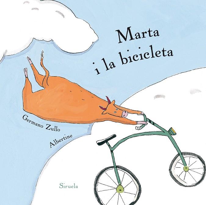 Marta i la bicicleta | 9788416854479 | Zullo, Germano/Albertine, | Llibres.cat | Llibreria online en català | La Impossible Llibreters Barcelona
