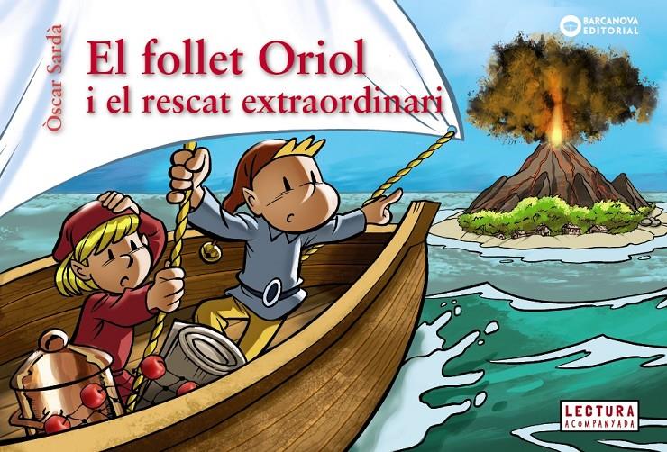 El follet Oriol i un rescat extraordinari | 9788448958091 | Sardà, Òscar | Llibres.cat | Llibreria online en català | La Impossible Llibreters Barcelona