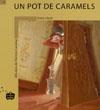 Un pot de caramels | 9788498240122 | Lluch, Enric | Llibres.cat | Llibreria online en català | La Impossible Llibreters Barcelona