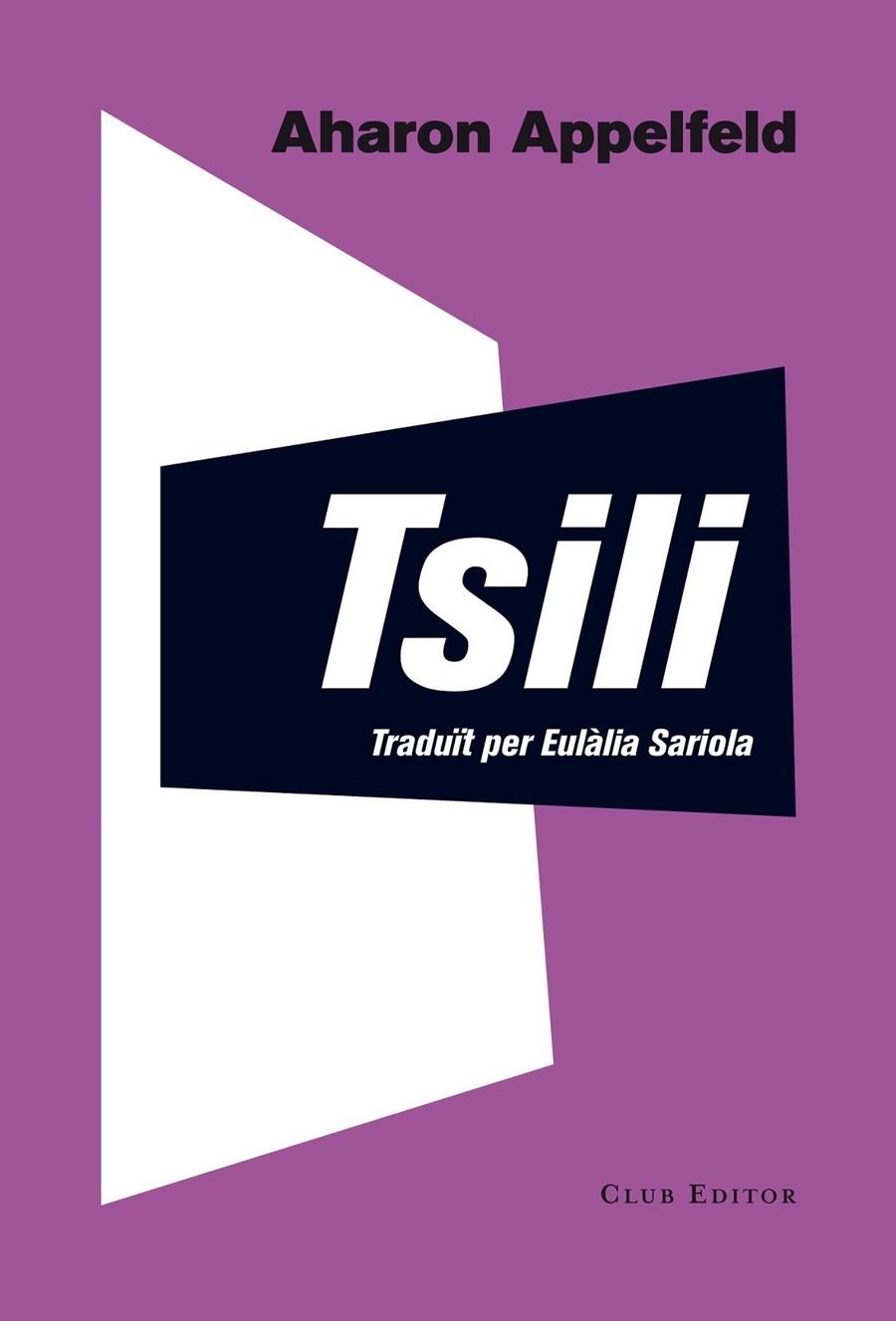 Tsili | 9788473291804 | Appelfeld, Aharon | Llibres.cat | Llibreria online en català | La Impossible Llibreters Barcelona