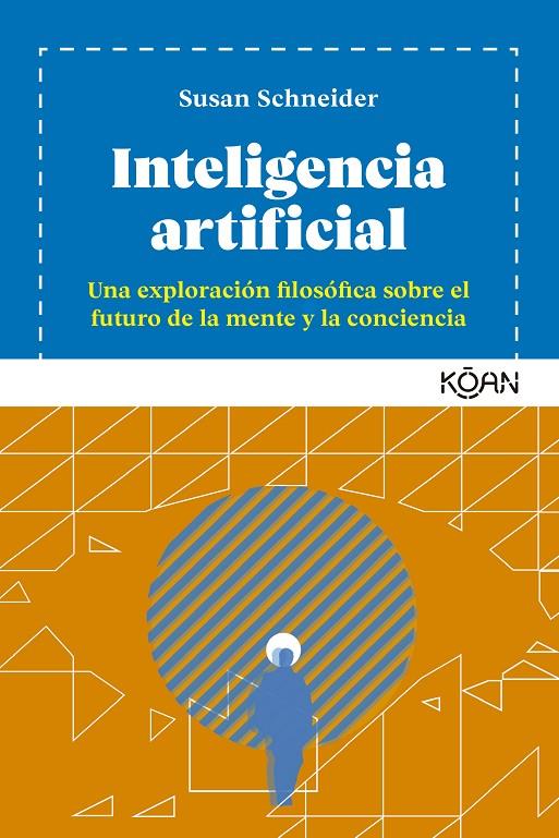 Inteligencia Artificial | 9788418223280 | Schneider, Susan | Llibres.cat | Llibreria online en català | La Impossible Llibreters Barcelona