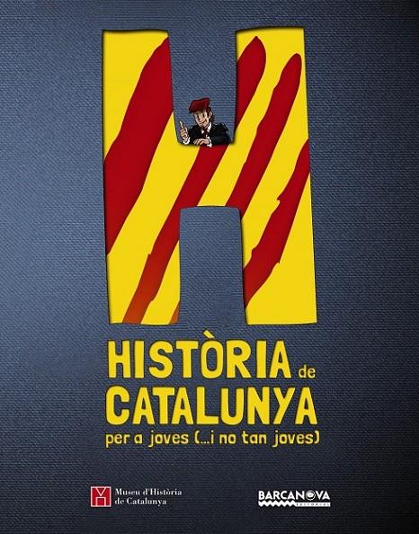 Història de Catalunya per a joves (...i no tan joves) | 9788448933135 | Museu d ' Història de Catalunya | Llibres.cat | Llibreria online en català | La Impossible Llibreters Barcelona