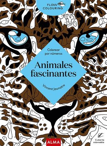 Animales fascinantes (Flow Colouring) | 9788418933134 | Jaunatre, Vincent | Llibres.cat | Llibreria online en català | La Impossible Llibreters Barcelona