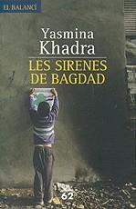 Les sirenes de Bagdad | 9788429760033 | Khadra, Yasmina | Llibres.cat | Llibreria online en català | La Impossible Llibreters Barcelona
