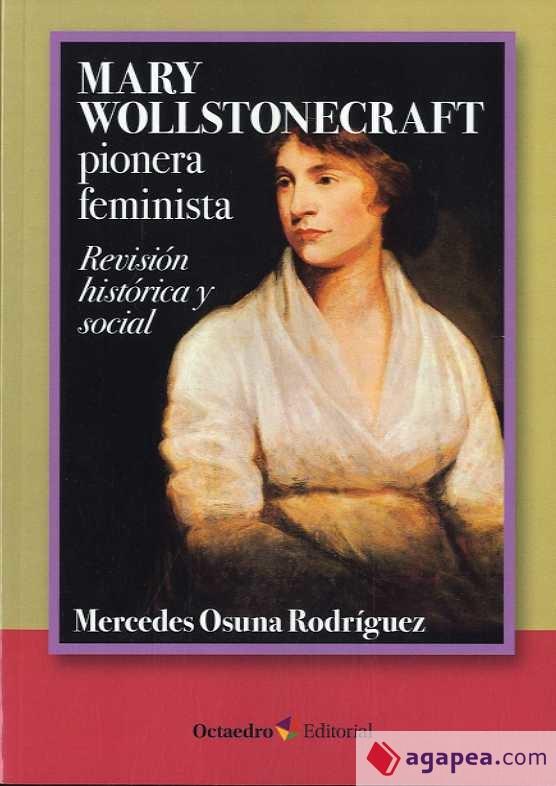 Mary Wollstonecraft: pionera feminista | 9788418615146 | Mercedes Osuna Rodríguez | Llibres.cat | Llibreria online en català | La Impossible Llibreters Barcelona