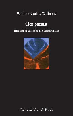 Cien poemas | 9788498953633 | Williams Carlos, Williams | Llibres.cat | Llibreria online en català | La Impossible Llibreters Barcelona