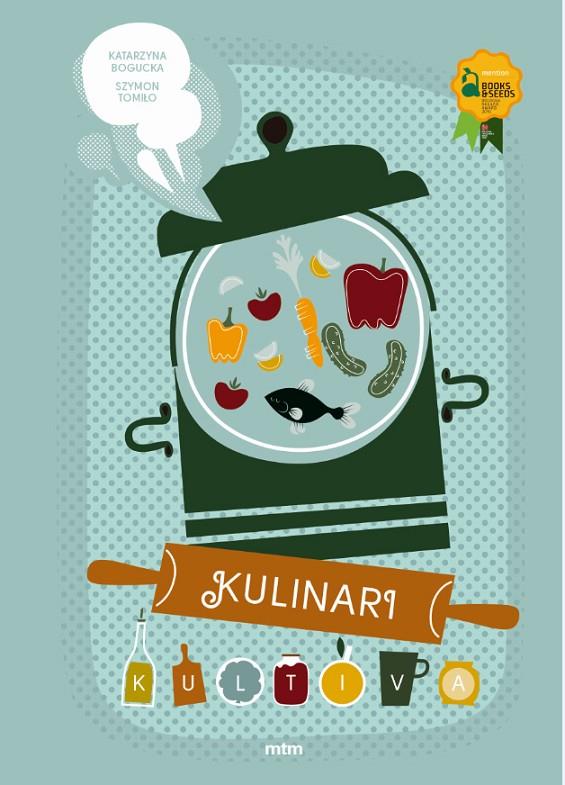 Kulinari Kultiva | 9788416497546 | Bogucka, Katarzyna/Tomilo, Szymon | Llibres.cat | Llibreria online en català | La Impossible Llibreters Barcelona