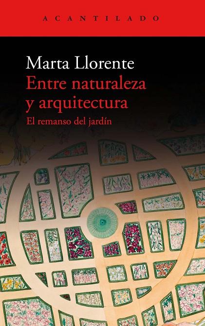 Entre naturaleza y arquitectura | 9788419036483 | Llorente, Marta | Llibres.cat | Llibreria online en català | La Impossible Llibreters Barcelona