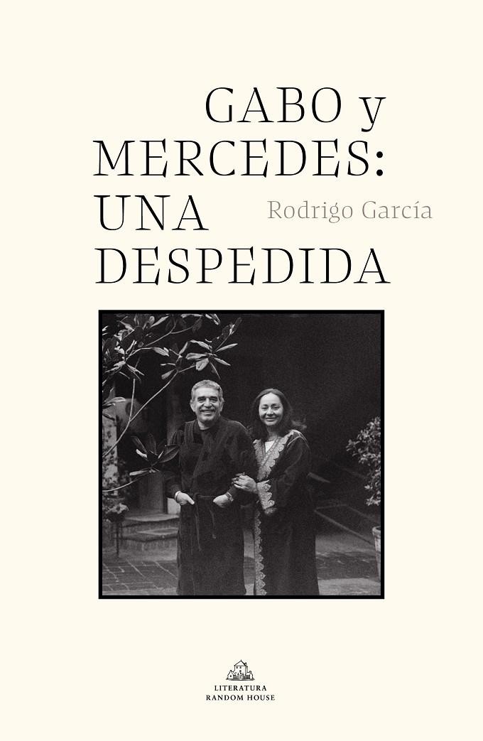 Gabo y Mercedes: una despedida | 9788439739142 | García, Rodrigo | Llibres.cat | Llibreria online en català | La Impossible Llibreters Barcelona