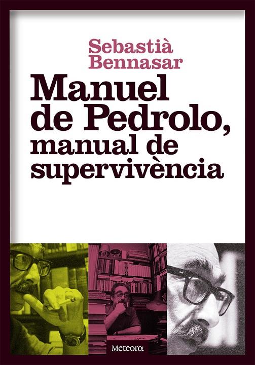 Manuel de Pedrolo, manual de supervivència | 9788494698248 | Bennasar Llobera, Sebastià | Llibres.cat | Llibreria online en català | La Impossible Llibreters Barcelona