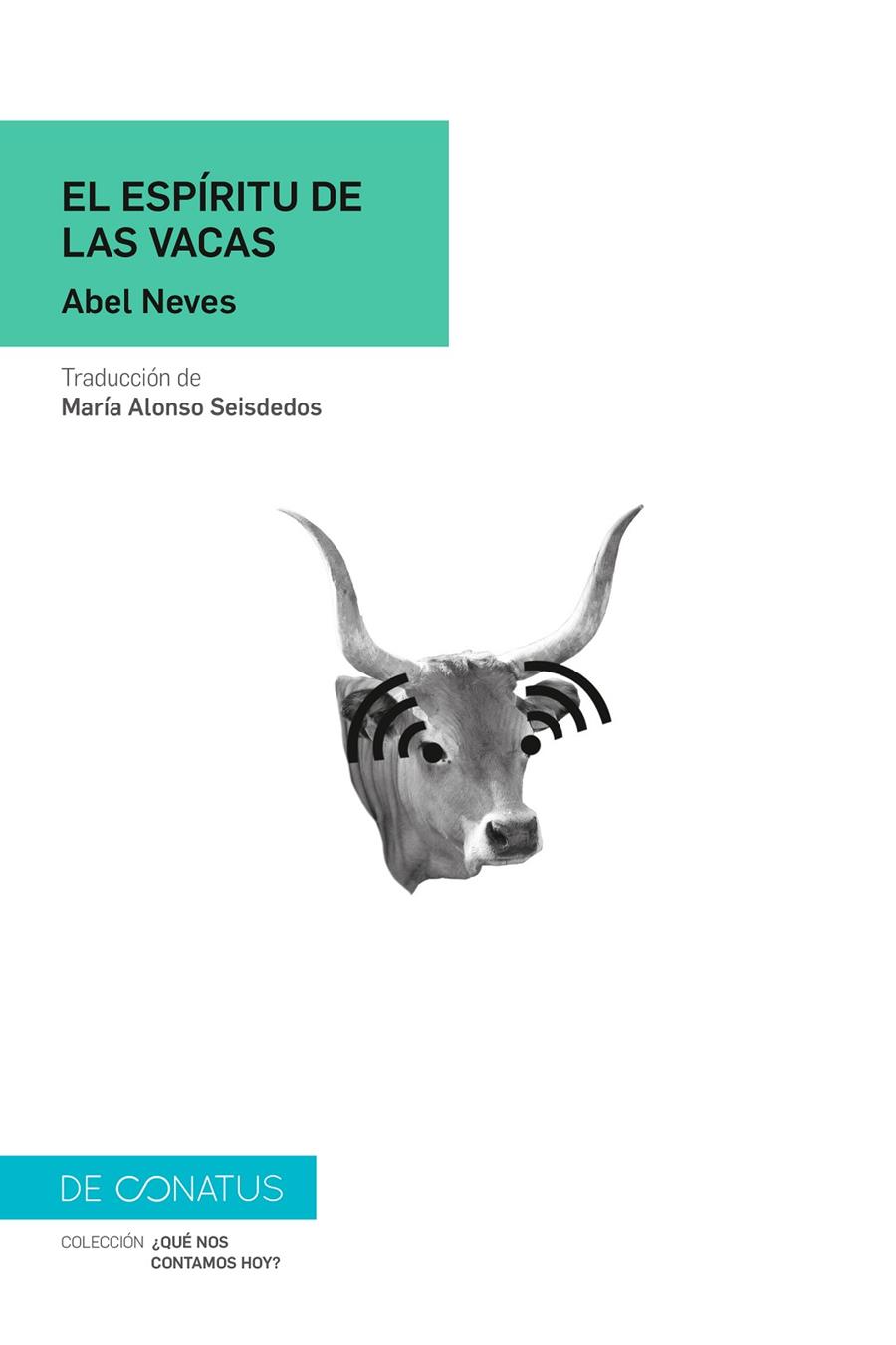 El espíritu de las vacas | 9788417375409 | Neves, Abel | Llibres.cat | Llibreria online en català | La Impossible Llibreters Barcelona