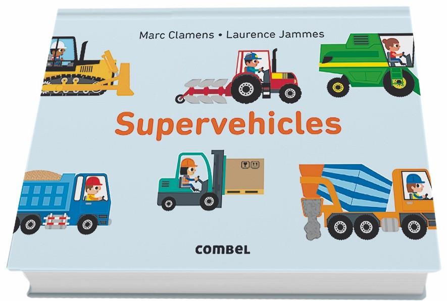 Supervehicles | 9788491012597 | Clamens, Marc/Jammes, Laurence | Llibres.cat | Llibreria online en català | La Impossible Llibreters Barcelona