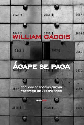 Ágape se paga | 9788496867284 | Gaddis, William | Llibres.cat | Llibreria online en català | La Impossible Llibreters Barcelona