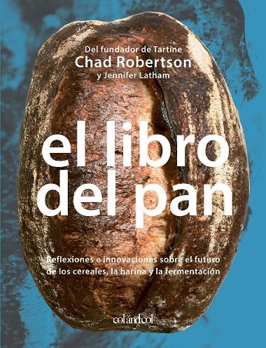 El libro del pan | 9788419483041 | Robertson, Chad/Latham, Jennifer | Llibres.cat | Llibreria online en català | La Impossible Llibreters Barcelona
