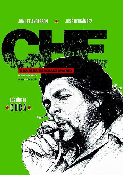 Che. Una vida revolucionaria | 9788416358878 | Anderson, Jon Lee/Hernández, José | Llibres.cat | Llibreria online en català | La Impossible Llibreters Barcelona