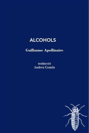 Alcohols (ed bilingüe) | 9788412328998 | Apollinaire, Guillaume | Llibres.cat | Llibreria online en català | La Impossible Llibreters Barcelona