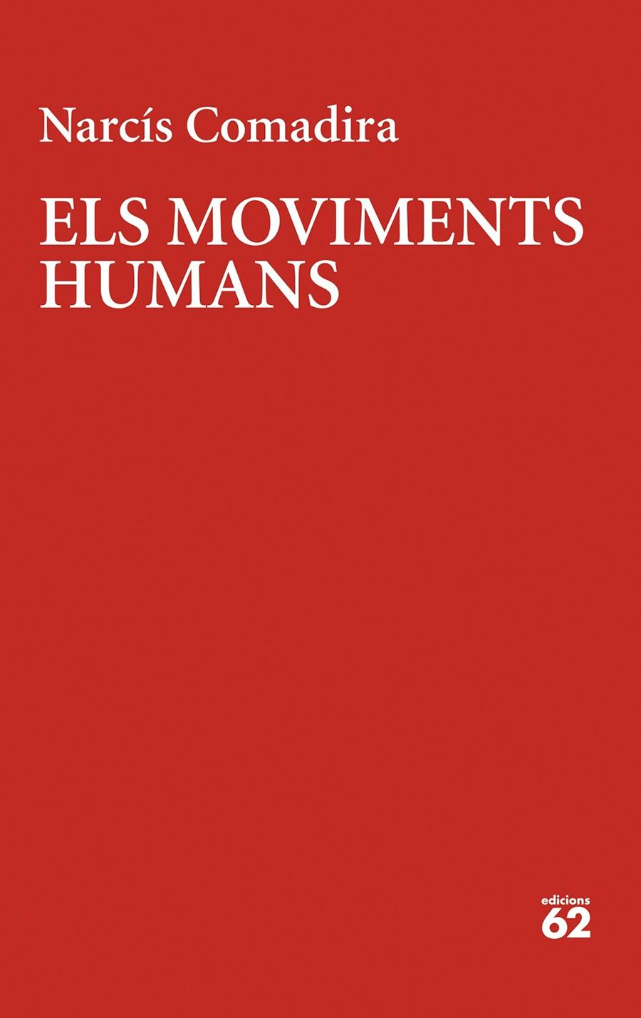 Els moviments humans | 9788429780123 | Comadira Moragriega, Narcís | Llibres.cat | Llibreria online en català | La Impossible Llibreters Barcelona