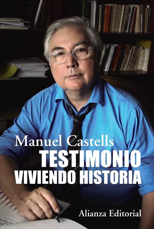 Testimonio. Viviendo historia | 9788411482752 | Castells, Manuel | Llibres.cat | Llibreria online en català | La Impossible Llibreters Barcelona