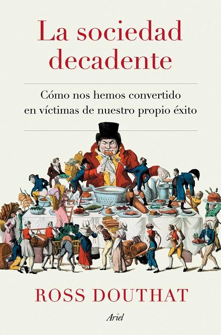 La sociedad decadente | 9788434433175 | Douthat, Ross | Llibres.cat | Llibreria online en català | La Impossible Llibreters Barcelona