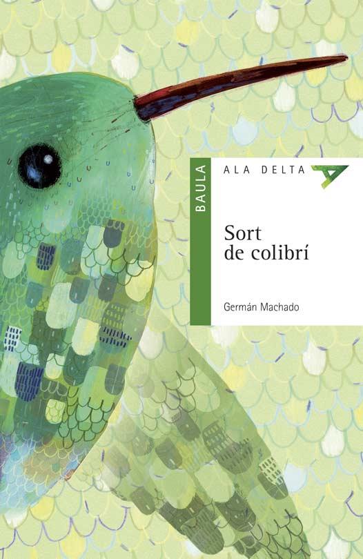 Sort de colibrí | 9788447936175 | Machado Lens, Germán | Llibres.cat | Llibreria online en català | La Impossible Llibreters Barcelona