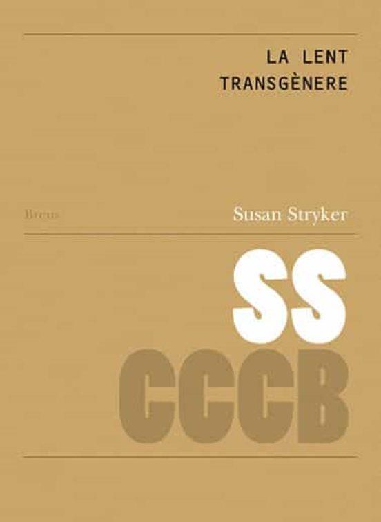 La lent transgènere / The Transgender Lens | 9788409189922 | Stryker, Susan | Llibres.cat | Llibreria online en català | La Impossible Llibreters Barcelona