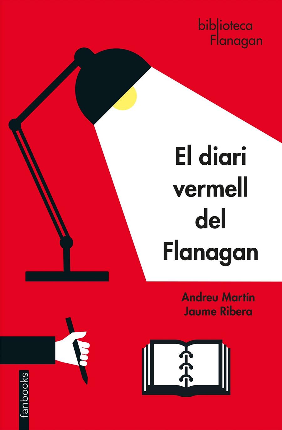 El diari vermell del Flanagan | 9788418327018 | Ribera, Jaume / Martín, Andreu | Llibres.cat | Llibreria online en català | La Impossible Llibreters Barcelona