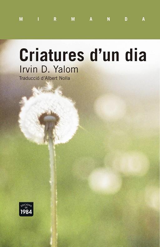 Criatures d'un dia | 9788415835554 | Yalom, Irvin D. | Llibres.cat | Llibreria online en català | La Impossible Llibreters Barcelona