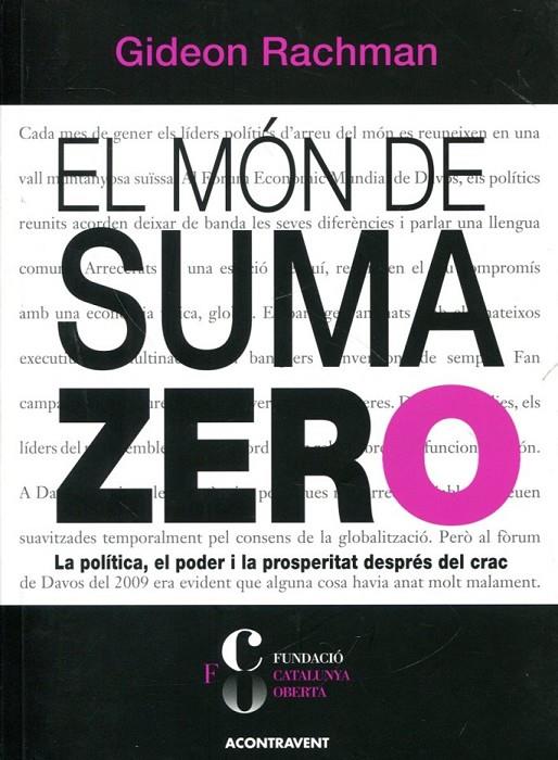 El món de suma zero | 9788493841553 | Gideon Rachman | Llibres.cat | Llibreria online en català | La Impossible Llibreters Barcelona