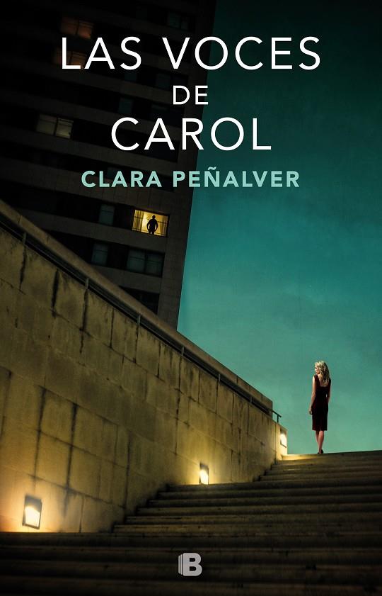 Las voces de Carol | 9788466664165 | Peñalver, Clara | Llibres.cat | Llibreria online en català | La Impossible Llibreters Barcelona