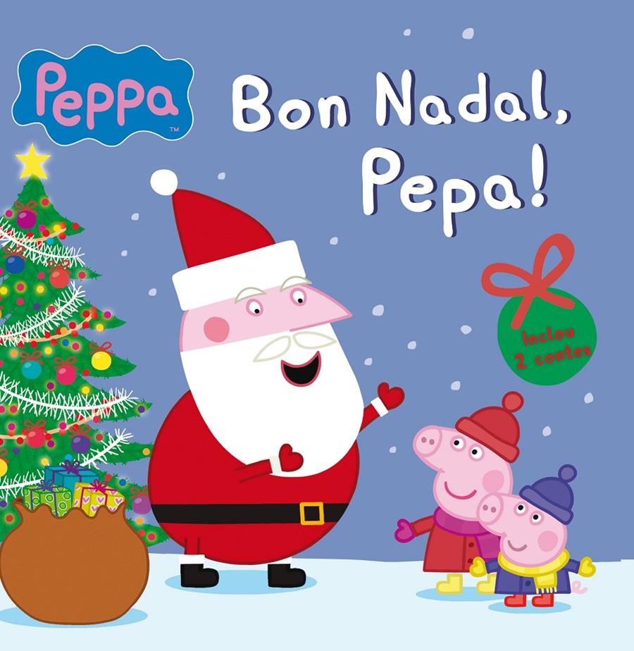 Peppa Pig. Un conte - Bon Nadal, Pepa! | 9788448843908 | Hasbro / Eone | Llibres.cat | Llibreria online en català | La Impossible Llibreters Barcelona
