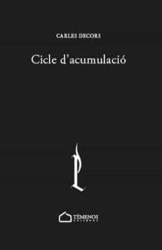 Cicle d'acumulació | 9788412464658 | Decors Alfonso, Carles | Llibres.cat | Llibreria online en català | La Impossible Llibreters Barcelona