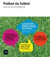 Futbol és futbol | 9788496499409 | Mayoral, Jordi | Llibres.cat | Llibreria online en català | La Impossible Llibreters Barcelona