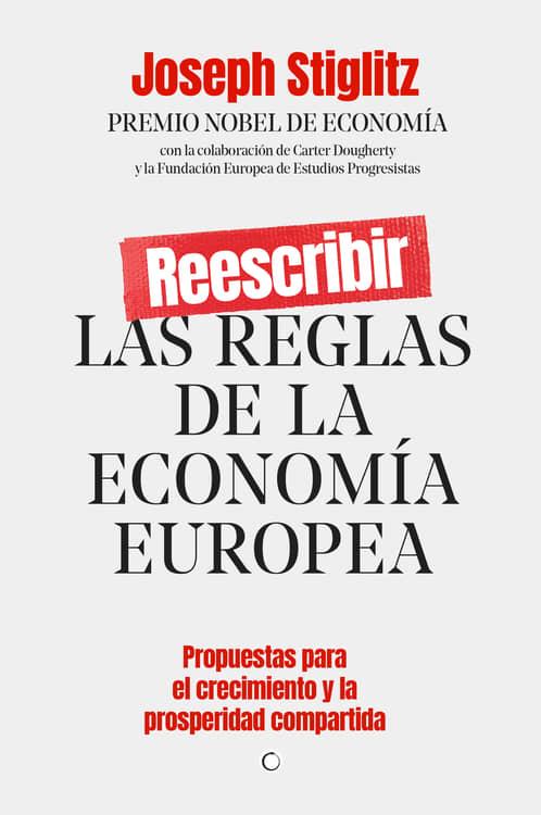 Reescribir las reglas de la economía europea | 9788412176544 | Stiglitz, Joseph E. | Llibres.cat | Llibreria online en català | La Impossible Llibreters Barcelona