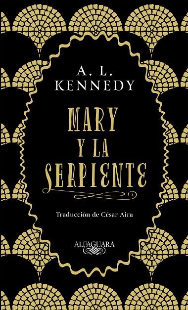 Mary y la serpiente | 9788420434858 | Kennedy, A. L. | Llibres.cat | Llibreria online en català | La Impossible Llibreters Barcelona